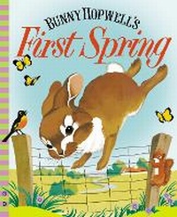 Enlarge image Cover: Bunny Hopwell's First Spring - Grosset and Dunlap