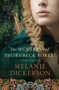 Cover: The Huntress of Thornbeck Forest - Thomas Nelson Publishers