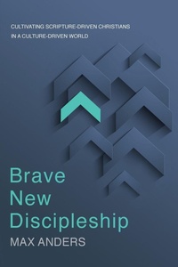 Enlarge image Cover: Brave New Discipleship - Thomas Nelson Publishers