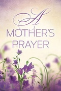 Cover: A Mother's Prayer - Thomas Nelson