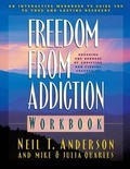 Cover: Freedom from Addiction Workbook - Breaking the Bondage of Addiction and Finding Freedom in Christ - Bethany House Publishers, a division of Baker Publishing Group