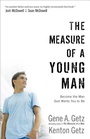 Cover: The Measure of a Young Man - Become the Man God Wants You to Be - Revell, a division of Baker Publishing Group
