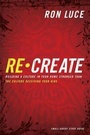 Cover: Re-Create Study Guide - Revell, a division of Baker Publishing Group