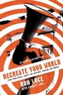 Cover: Recreate Your World - Fleming H. Revell Company