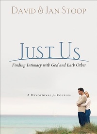Enlarge image Cover: Just Us - Finding Intimacy With God and With Each Other - Fleming H. Revell Company