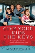 Cover: Give Your Kids the Keys - Fleming H. Revell Company