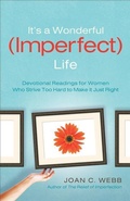 Cover: It's a Wonderful (Imperfect) Life - Fleming H. Revell Company