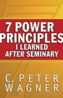 Cover: 7 Power Principles I Learned After Seminary - Bethany House Publishers, a division of Baker Publishing Group