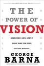 Cover: The Power of Vision - Baker Academic, Div of Baker Publishing Group