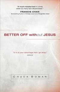 Enlarge image Cover: Better Off without Jesus - Baker Academic, Div of Baker Publishing Group