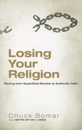 Cover: Losing Your Religion - Baker Academic, Div of Baker Publishing Group
