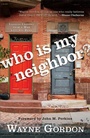 Cover: Who Is My Neighbor? - Baker Academic, Div of Baker Publishing Group