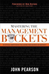 Enlarge image Cover: Mastering the Management Buckets - Baker Academic, Div of Baker Publishing Group