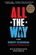 Cover: All the Way - Grove Press / Atlantic Monthly Press