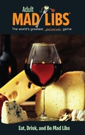 Cover: Eat, Drink, and Be Mad Libs - Price Stern Sloan,US