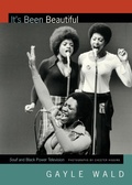 Cover: It's Been Beautiful - Duke University Press