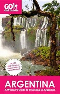 Abbildung von: Go! Girl Guides: Argentina - Go! Girl Travel, LLC