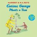 Cover: Curious George Plants a Tree - HMH Books for Young Readers