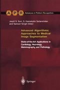 Cover: Advanced Algorithmic Approaches to Medical Image Segmentation - Springer