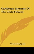 Cover: Caribbean Interests Of The United States - Kessinger Publishing