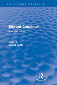 Enlarge image Cover: Edward Carpenter (Routledge Revivals) - Routledge