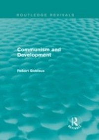 Abbildung von: Communism and Development (Routledge Revivals) - Routledge