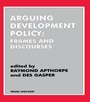 Cover: Arguing Development Policy - Routledge