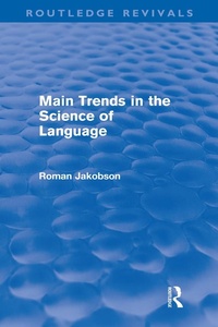 Abbildung von: Main Trends in the Science of Language (Routledge Revivals) - Routledge