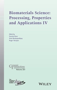 Enlarge image Cover: Biomaterials Science: Processing, Properties and Applications IV - Wiley