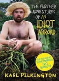 Cover: The Further Adventures of An Idiot Abroad - Canongate Books