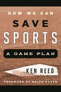 Enlarge image Cover: How We Can Save Sports - Rowman & Littlefield Publishers