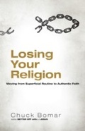 Cover: Losing Your Religion - Baker Publishing Group
