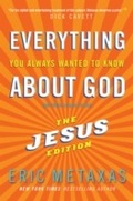 Cover: Everything You Always Wanted to Know about God (But Were Afraid to Ask) - Baker Publishing Group