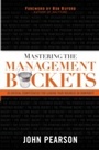Cover: Mastering the Management Buckets - Baker Publishing Group