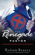 Cover: Renegade Pastor - Baker Publishing Group