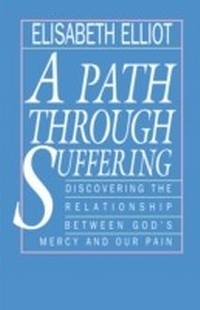 Enlarge image Cover: Path Through Suffering - Baker Publishing Group