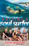 Cover: Raising a Soul Surfer - Fleming H. Revell Company