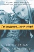 Cover: I'm Pregnant. . .Now What? - Baker Publishing Group