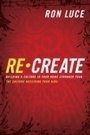 Cover: Re-Create - Baker Publishing Group