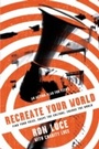 Cover: Re-Create Your World - Baker Publishing Group