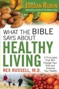 Cover: What the Bible Says about Healthy Living - Fleming H. Revell Company