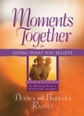 Cover: Moments Together for Living What You Believe - Baker Publishing Group