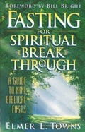 Cover: Fasting for Spiritual Breakthrough - Bethany House Publishers