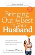 Cover: Bringing Out the Best in Your Husband - Baker Publishing Group