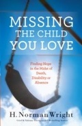 Cover: Missing the Child You Love - Baker Publishing Group