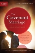 Cover: Covenant Marriage (Focus on the Family Marriage Series) - Baker Publishing Group