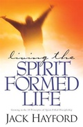 Cover: Living the Spirit-Formed Life - Baker Publishing Group