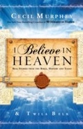 Cover: I Believe in Heaven - Baker Publishing Group