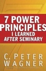 Cover: 7 Power Principles I Learned After Seminary - Baker Publishing Group