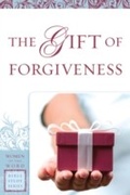 Cover: Gift of Forgiveness (Women of the Word Bible Study Series) - Baker Publishing Group